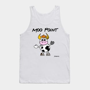 Moo Point Tank Top